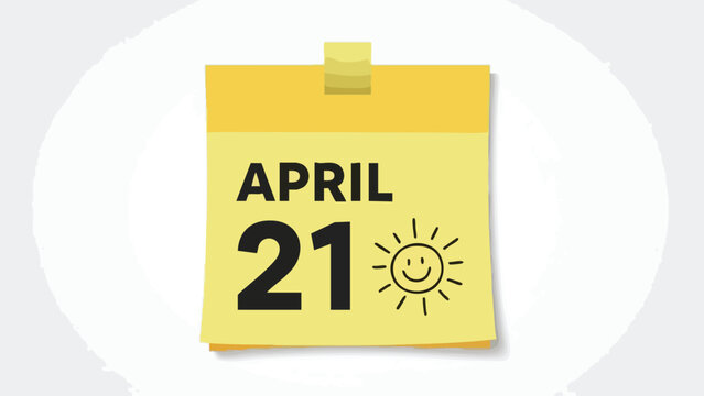 Bright April 21st Calendar Reminder with Smiling Sun Icon on a Yellow Sticky Note, Symbolizing a Cheerful Day Ahead for Planning and Productivity