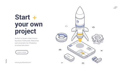 Fototapeta na wymiar Start Your Own Project Isometric Banner Vector Illustration. Web template for business startup with rocket and smartphone. Modern landing page design for technology and creative ideas