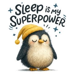 Naklejka premium Adorable sleepy penguin illustration wearing a yellow nightcap beneath hand-lettered text 