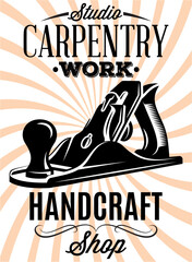 Carpentry work handcraft shop studio emblem with vintage hand plane silhouette.