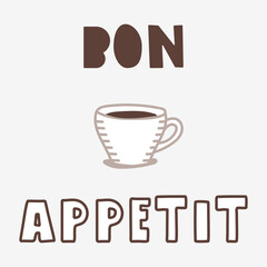 Espresso Cup Illustration. Vector art of coffee cup with greeting Bon Appetit. Perfect for coffee shop merchandise, cafe wall art and beverage branding.