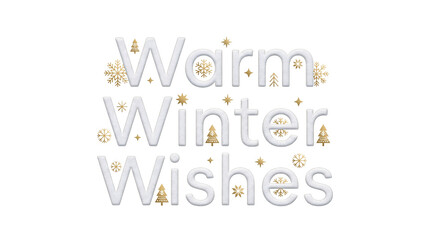 Warm Winter Wishes festive greeting text with a white snow texture and golden snowflakes, stars, and fir trees for a celebratory holiday seasonal design