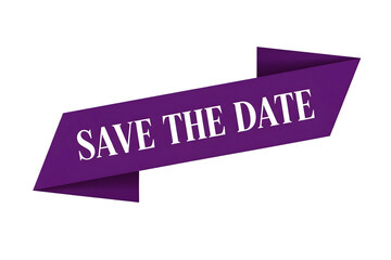 Save the date ribbon isolated on white isolated on transparent background