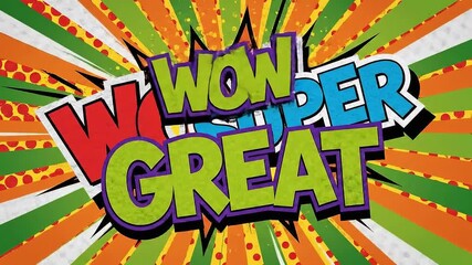 Wow Super Great Compliment Pop Art Motion Graphics