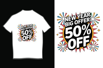 Happy New Year Super Discount T shirt Design