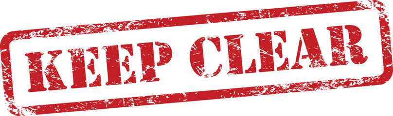 Keep Clear Red Grunge Rubber Stamp