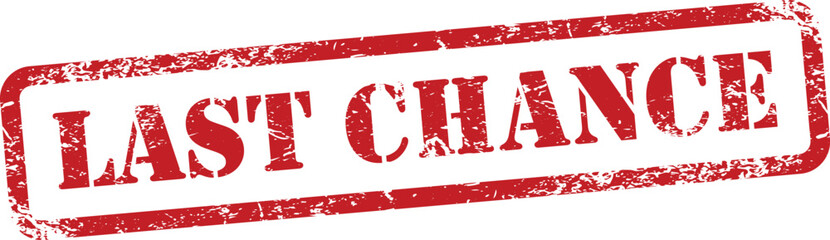 Last Chance Red Grunge Rubber Stamp