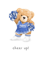 cheer up slogan with bear doll cheerleader vector illustration