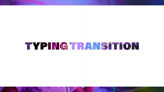 Typing Transition Template
