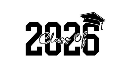 Hand drawn text illustration for class of 2026 graduation, class of 2026 badge vector.