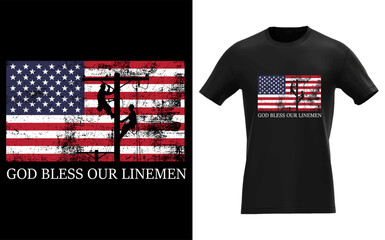 Fototapeta premium God Bless Our Linemen Cool American Lineman Flag