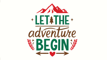 Inspirational mountain adventure quote silhouette with trees and arrows perfect for outdoor enthusiasts and travel lovers