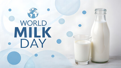 Milk bottle and glass with fresh milk for World Milk Day celebration  