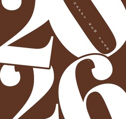 Extreme close-up of abstract, overlapping, and rotated white typography featuring the numbers '2026' on black background. The high-contrast background design creates a dynamic, bold pattern.