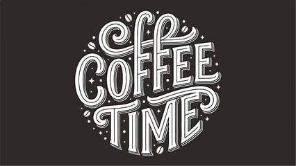 Coffee Time Hand Lettering Typography Design.