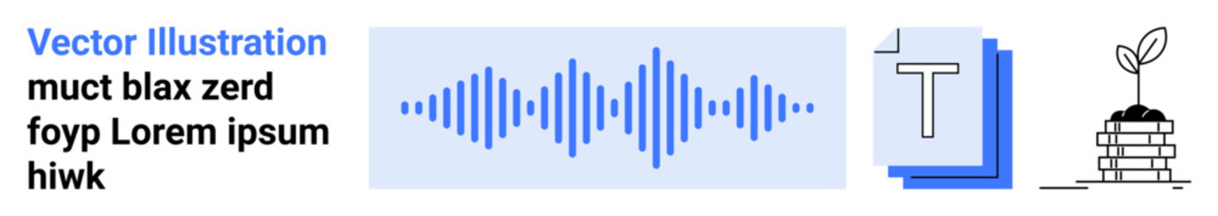 Technology, communication, information sharing, audio processing, document management, sustainability. A blue audio waveform, a text document icon and a sprouting plant. Communication