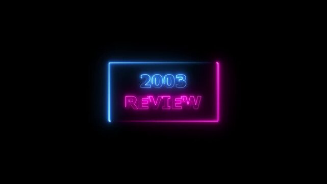 2003 Review Neon text animation. Financial and Time management platform concept background 4k video.