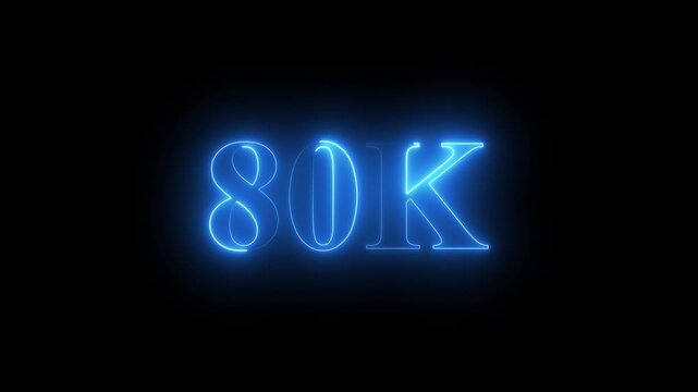 80k.Congratulations. subscribers. neon number. Alpha channel animation in Easy to put into any video. 80k Follower neon Text And Firework Animation Subscribers.