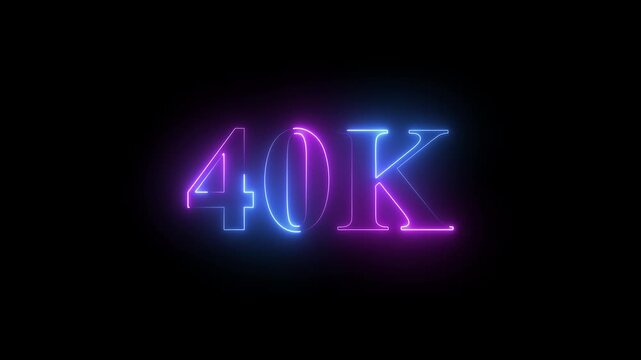 40k.Congratulations. subscribers. neon number. Alpha channel animation in Easy to put into any video. 40k Follower neon Text And Firework Animation Subscribers.