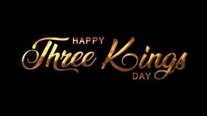 Festive three kings day message in golden font suitable for greeting cards, social media posts, posters, and holiday themed designs.