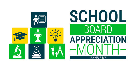 School Board Appreciation Month background, banner, card or poster design template is observed every year during January, to raise awareness about the mission. Vector illustration.