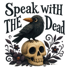 Obraz premium Illustration of a crow perched on a skull with floral accents and the phrase 