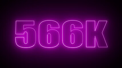 Glowing neon 566k number text icon animation followers or subscribers and like comment letter celebration on black background. - Powered by Adobe