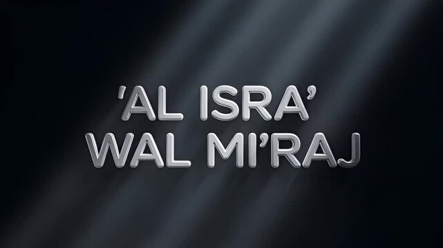 Al Isra Wal Miraj Chrome Text Effect Video, Islamic Holy Event
