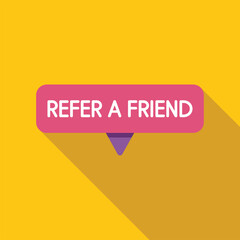 Pink speech bubble with refer a friend text on yellow background