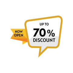 Now Open 70% Discount Promotion Badge – Sale Offer Speech Bubble Label Vector