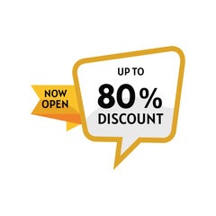 Now Open 80% Discount Promotion Badge – Sale Offer Speech Bubble Label Vector