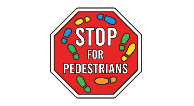 Safety Sign Depicting To Stop For Pedestrians with Footprints Alerting Traffic Flow