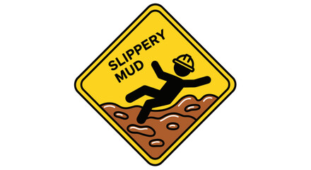 Slippery Mud Warning Sign Illustrating Construction Hazards and Safety Protocols