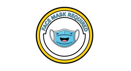 Smiling Face Mask Required Sign Illustration Perfect For Health And Safety Campaigns