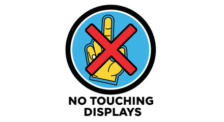 Obraz premium Prohibition Symbol Alerting People Not To Touch Displays In Modern Public Zones