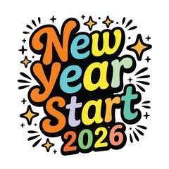 Obraz premium New year start 2026 festive typography design with bright colors