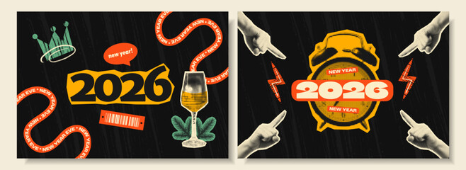Bold halftone collage posters celebrating New Year 2026 with playful cutout elements &mdash; crowns, glasses, hands, lightning, and vintage alarm clocks in retro color palette.