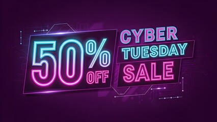 Obraz premium Cyber Tuesday Sale Banner 50% Off - Neon Typography Design, E-commerce Promotion Template, Purple Gradient Vector