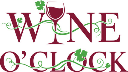 Elegant Wine O'Clock Decorative Vector Typography With Grape Bunches