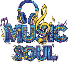 Stylized Music Soul Vector Typography With Headphones Sound Waves