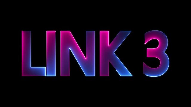 neon link 3 text animation. LINK 3 Glitch Neon Glow Motion Graphic. vibrant electric glow LINK 3 text intro