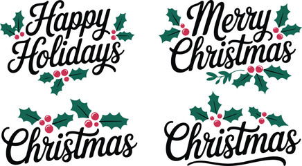 Merry Christmas, Happy Holidays, Happy New Year festive greeting with red holly berries, snowflakes, and elegant script set on transparent background