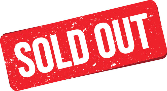 Sold Out red rubber stamp with grunge dusty texture, distressed ink effect, vintage seal design for product marketing, store promotion, out-of-stock alerts, business sales graphics.
