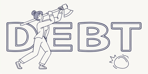 Strong woman destroying the word debt with a large axe