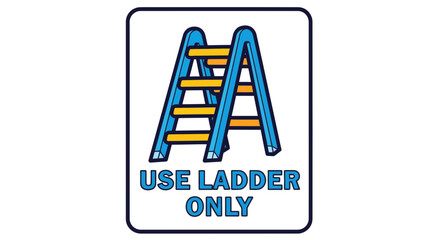 Illustrated Ladder Safety Sign For Construction Site And Safety Guidelines Display