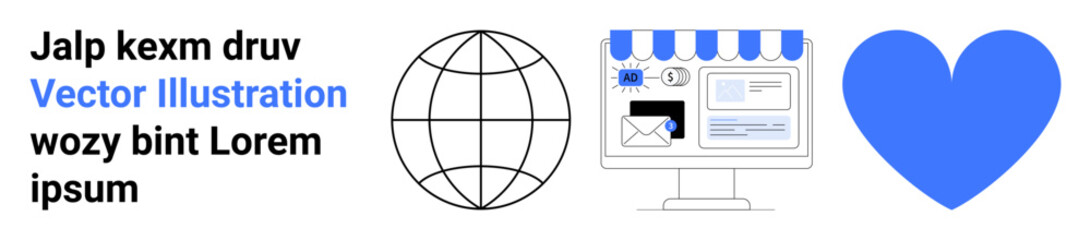 E-commerce, digital marketing, online shopping, global trade, internet communication, business branding. A globe, computer screen with storefront and heart icon. E-commerce and digital marketing