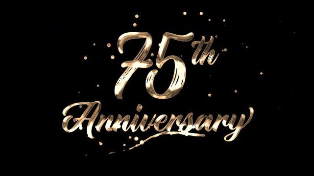 75th anniversary text animation in golden metallic effect. suitable for celebrating special occasions, invitations, anniversary cards and social media. Includes alpha channel for any background.