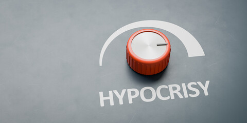 Hypocrisy concept. A rotary knob with the label 