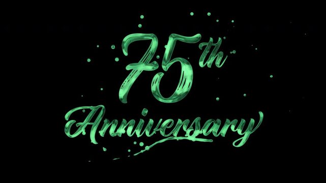 75th anniversary text animation in green metallic effect. suitable for celebrating special occasions, invitations, anniversary cards and social media. Includes alpha channel for any background.