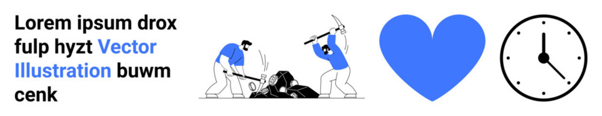 Manual labor, teamwork, time management, physical work, productivity, focus. Two workers breaking rocks with tools, blue heart and clock. Teamwork and time management concepts